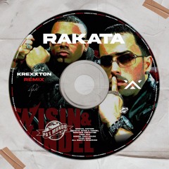 Wisin & Yandel - Rakata (Krexxton Remix)