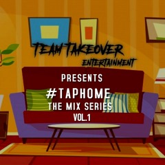 #TAPHOME - The Mix Series Volume 1