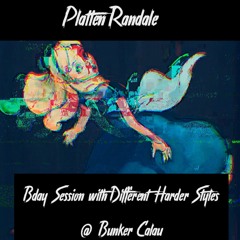 Different Harder Styles@ Bday - Session - Bunker CA