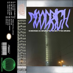 Moodrich - Desconstructions (Full Mixtape)