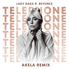 Lady Gaga ft. Beyonce - Telephone (Akela Remix)