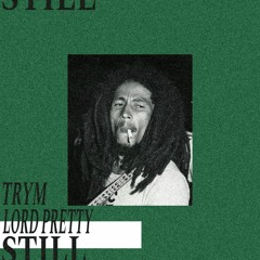 STILL DRE [Freestyle] (feat. Trym_Longlive)