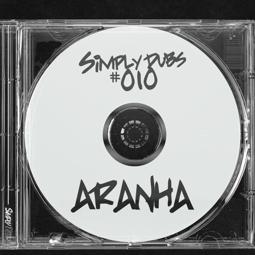 SIMPLYDUBS#010 - Aranha