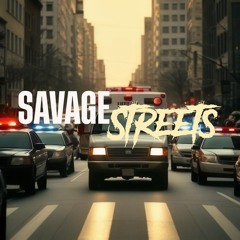 Savage Streets | Dark Trap