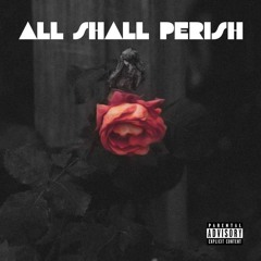 All Shall Perish
