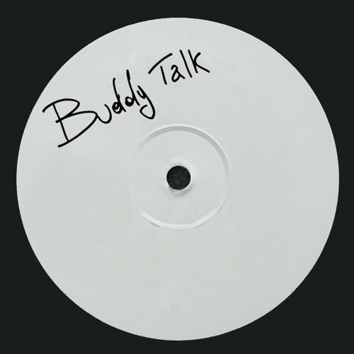 Buddy Talk (Bandcamp Exclusive)