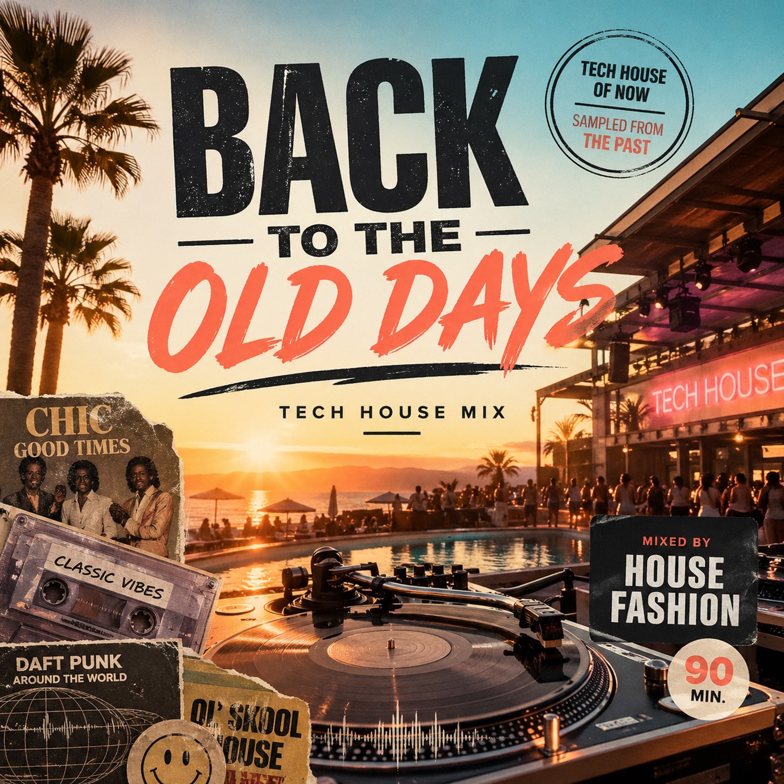 Back to the old days - House Fashion