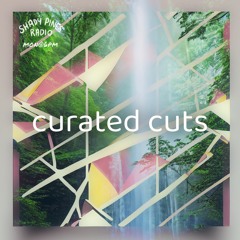 Curated Cuts Ep 058