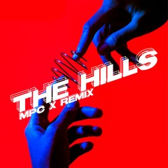 The Hills - The Weeknd (MPC X Remix)