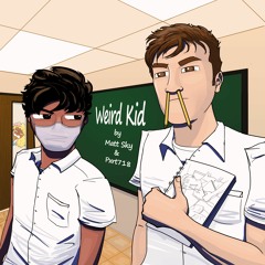 Weird Kid (feat. Matt Sky)