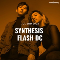 TonalTheory @ Synthesis x Flash DC present Christopher Lawrence 7.2.2022