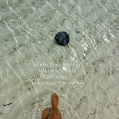 #funkybeats Finolhu Maldives/Seaside Collection | FunkyHouse/Everywhere
