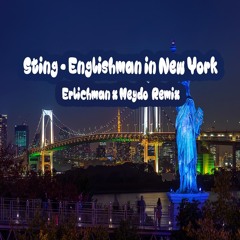 Sting - Englishman In New York (Erlichman x Meydo Remix) [PITCHED UP]