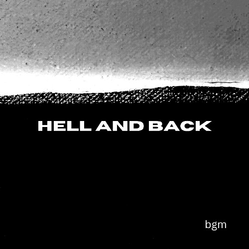 Stream Hell and Back by BGManering | Listen online for free on SoundCloud