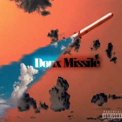 DOUX MISSILE (Feat. LLEX) - CONI X FRIPOUILLE X SCOOBY X HAGOP X QCM