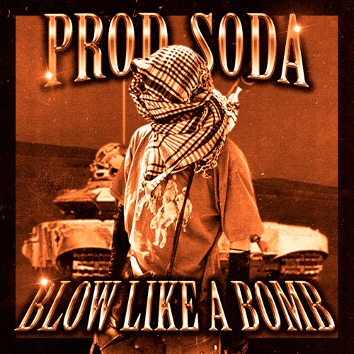 BLOW LIKE A BOMB (OUT ON SPOTIFY)