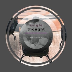 single thought