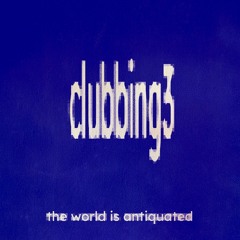 clubbing3 (antiquated)