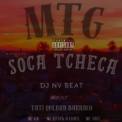 MTG - Soca Tcheca - Senta Senta ( NV Beat) feat. Tati Quebra Barraco