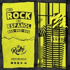 Mix Rock En Español 80s, 90s y 2000 by Dj Rodri 🤘🏼