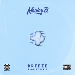 Marley B. - Breeze (Prod. BV Beatz)