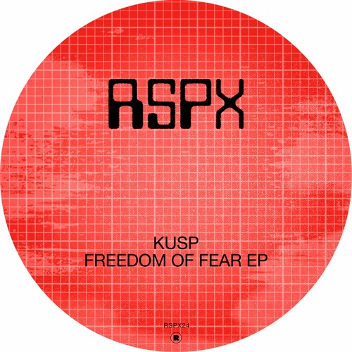 KUSP - Freedom Of Fear