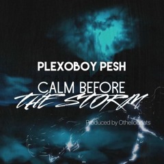 Calm Before The Storm(Explicit)