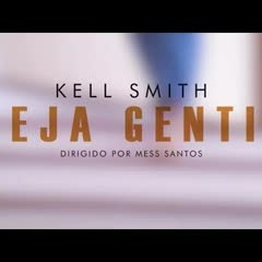 Kell Smith - Seja Gentil (Videoclipe Oficial)