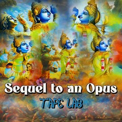 Sequel to an Opus