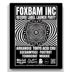 Moxxie @ FOXBAM Record Label Launch [Breaks Vinyl Set]