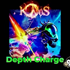 Depth Charge - K@oS Clip