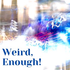 Weird, Enought! - Bipolar Weird_Demo