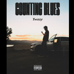 Twizzy - Counting Blues