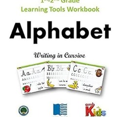 @ Alphabet Writing in Cursive: ambKids Academy Learning Tools Workbook @  ambKids Academy (Author),