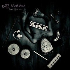 Bugz Whatcher - Horns Nights Zzz...