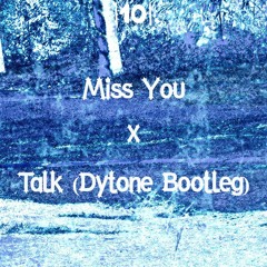 |10| Aeden & Joellé - Miss You X DJ Snake - Talk (Dytone Bootleg)