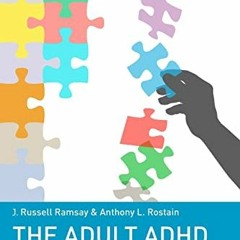 Access PDF 📩 The Adult ADHD Tool Kit by  J. Russell Ramsay [KINDLE PDF EBOOK EPUB]