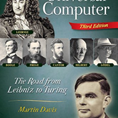 download PDF 📍 The Universal Computer: The Road from Leibniz to Turing, Third Editio