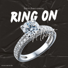 RING ON A THOAT