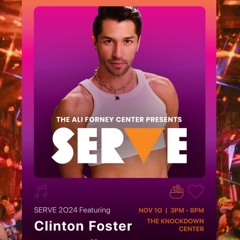 SERVE for Ali Forney 2024 | Knockdown Center | CLINTON FOSTER