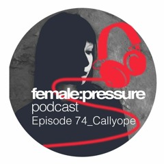 f:p podcast episode 74_Callyope
