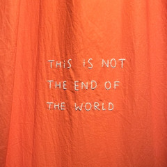 This Is Not The End of The World