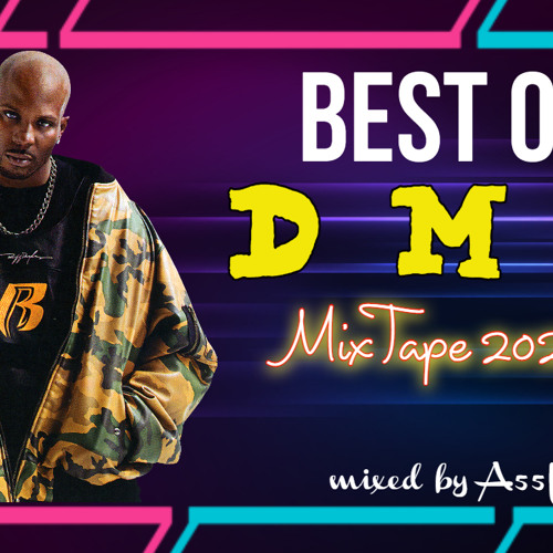 Stream DMX MixTape 2022 Legends never Die Best of by A55I K3RZE