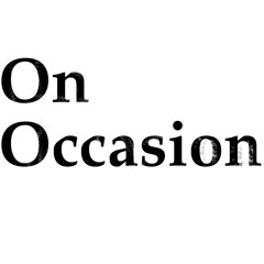 On Occasion