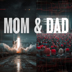 Mom & Dad