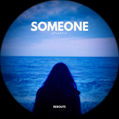 Atlantix - Someone