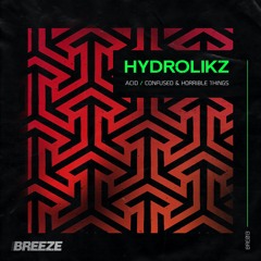 Hydrolikz - Horrible Things