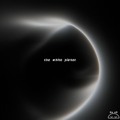 the white planet - sped up version