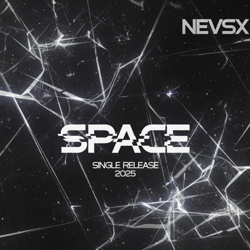 NEVSX - Space | FREE DOWNLOAD