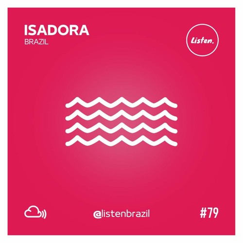 LISTEN - PODCAST #79 🇧🇷